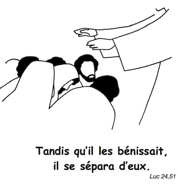 Tandis qu'il bénissait, il se sépara d'eux. Luc 24,51